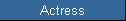 Actress